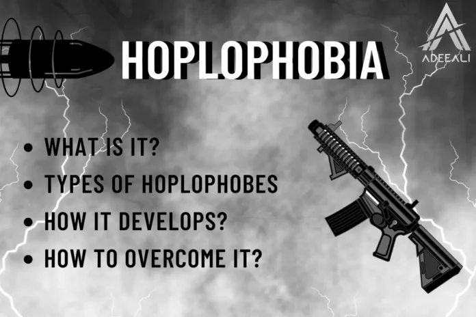 hoplophobia